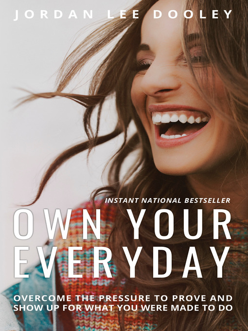 Title details for Own Your Everyday by Jordan Lee Dooley - Available